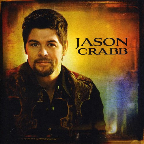 Jason Crabb: Jason Crabb - COMPACT DISCS