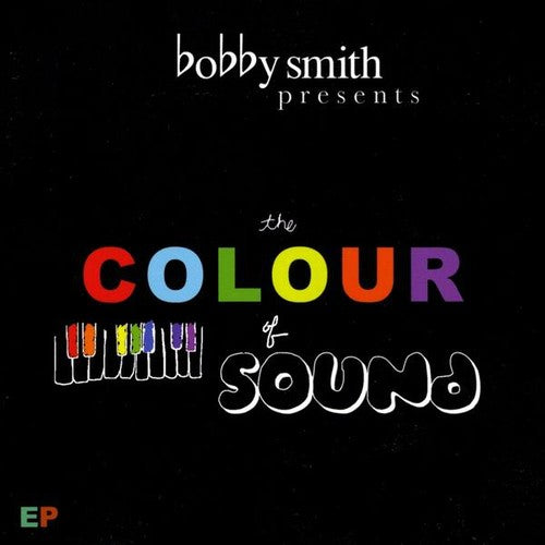 Bobby Smith: Colour of Sound - COMPACT DISCS