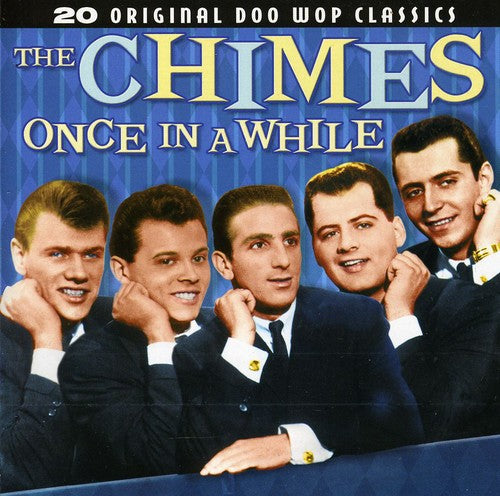 Chimes: Once in a While