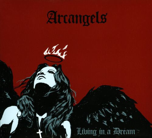 Arc Angels: Living In A Dream