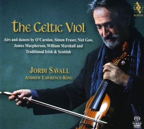 Savall, Jordi / Lawrence-King, Andrew: Celtic Viol - SUPER-AUDIO CD