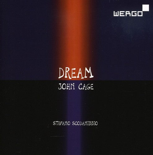 Cage / Scodanibbio: Dream