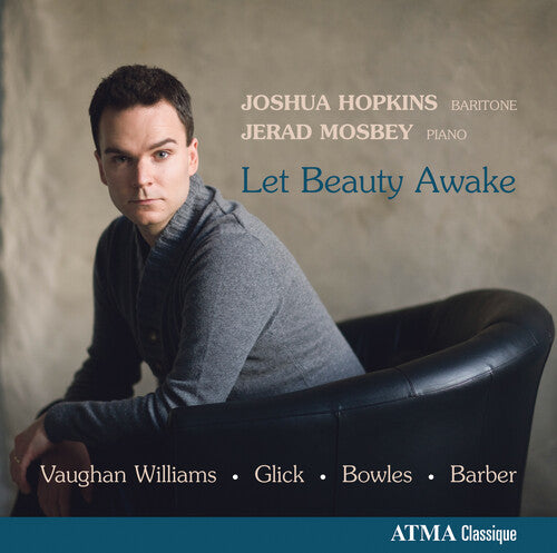 Joshua Hopkins: Let Beauty Awake - COMPACT DISCS