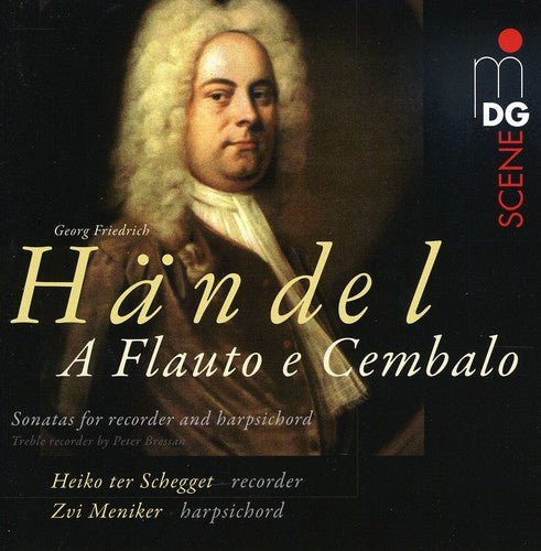 Handel / Scheggett / Menikeri: Sonatas for Flute & Harpsichord - SUPER-AUDIO CD