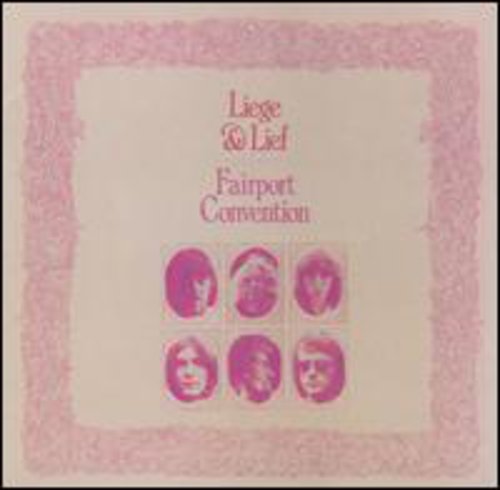 Fairport Convention: Liege & Lief