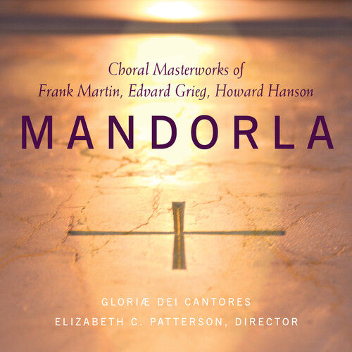 Martin / Grieg / Gloriae Dei Cantores / Patterson: Mandorla: Mass for Double Choir / Fire Salmer - SUPER-AUDIO CD