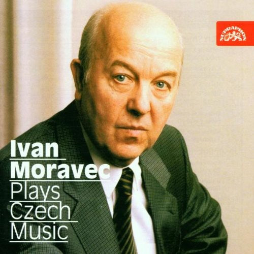 Smetana / Suk / Korte / Moravec: Ivan Moravec Plays Czech Music