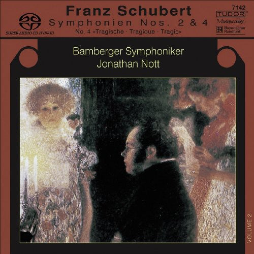 Schubert / Nott / Bamberg Symphony: Symphonies 2 & 4 - SUPER-AUDIO CD