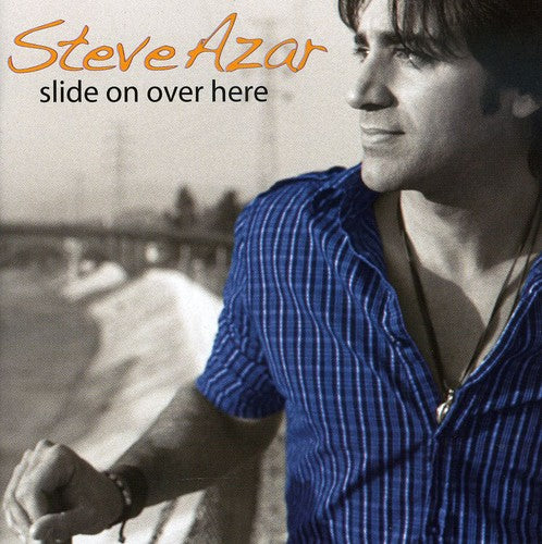 Steve Azar: Slide on Over Here - COMPACT DISCS