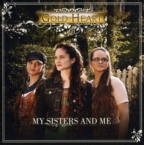 Gold Heart: My Sister & Me