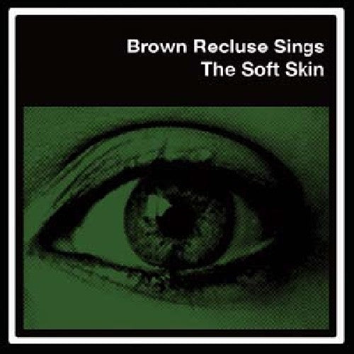 Brown Recluse: Soft Skin [EP] [Download Card]