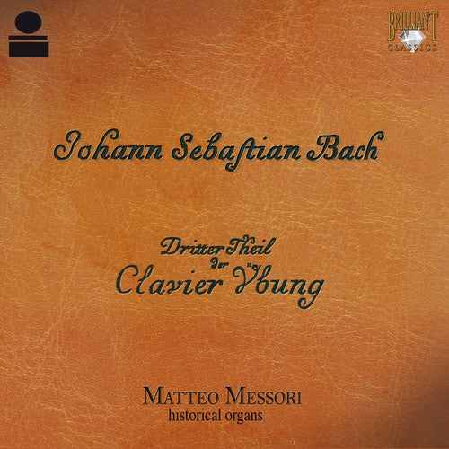 Matteo Messori: Clavier Ubung, Dritter Teil - SUPER-AUDIO CD