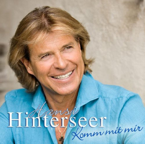 Hinterseer, Hansi: Komm Mit Mir