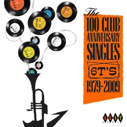 Various Artists: The 100 Club Anniversary Singles 6TS 1979-2009 - COMPACT DISCS