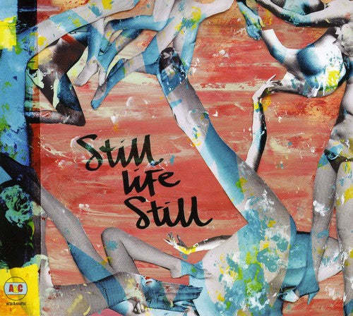 Still Life Still: Girls Come Too - COMPACT DISCS