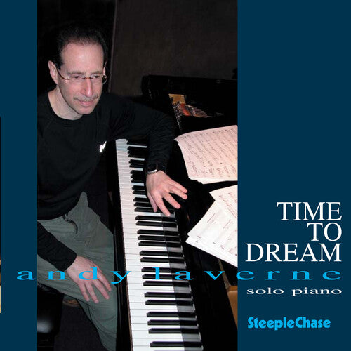 Andy LaVerne: Time to Dream - COMPACT DISCS