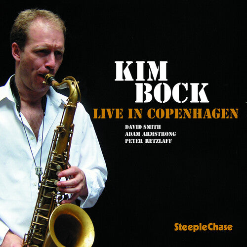 Bock, Kim: Live in Copenhagen