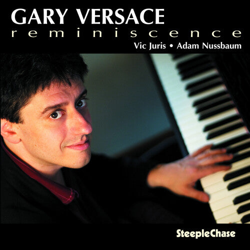 Gary Versace: Reminiscene - COMPACT DISCS