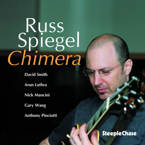 Russ Spiegel: Chimera - COMPACT DISCS