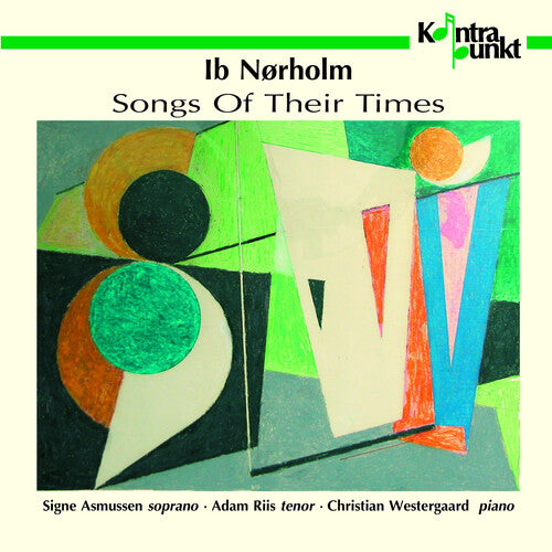 Ib Norholm: Songs of Their Times - COMPACT DISCS