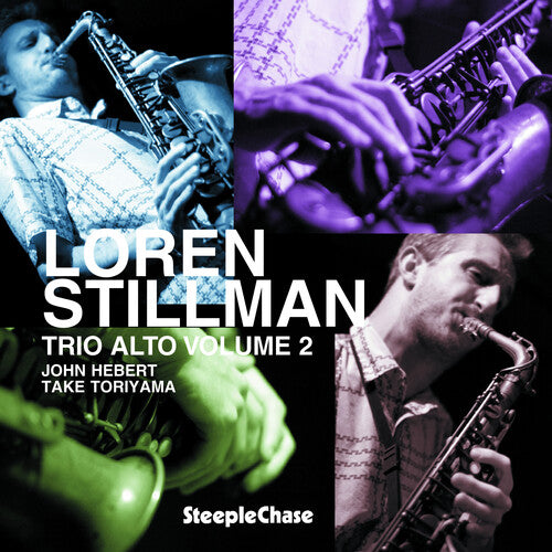 Stillman, Loren: Trio Alto, Vol. 2