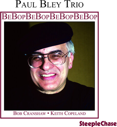 Paul Bley: Bebop - COMPACT DISCS