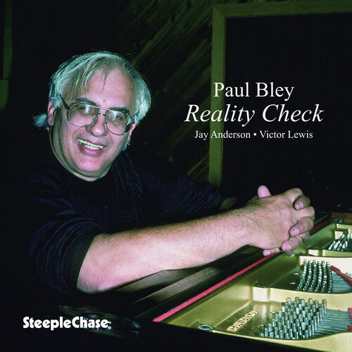 Paul Bley: Reality Check - COMPACT DISCS