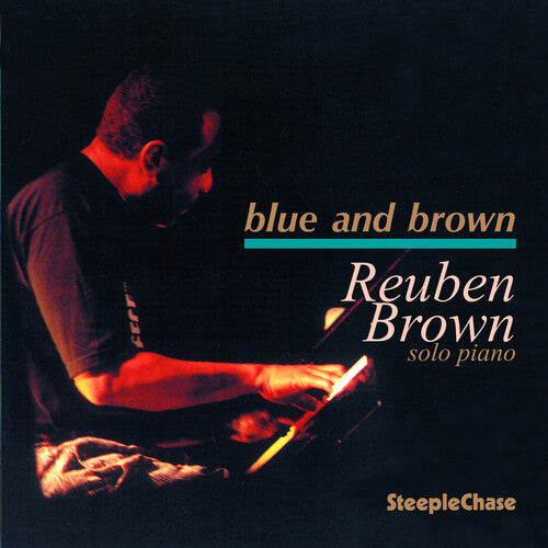 Reuben Brown: Blue & Brown - COMPACT DISCS
