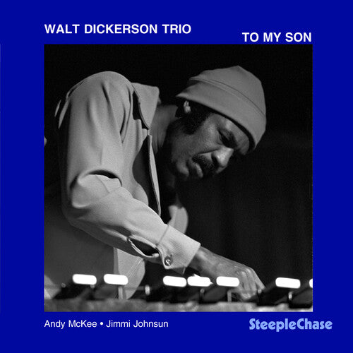 Walt Dickerson: To My Son - COMPACT DISCS