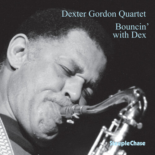 Gordon, Dexter: Bouncin with Dex