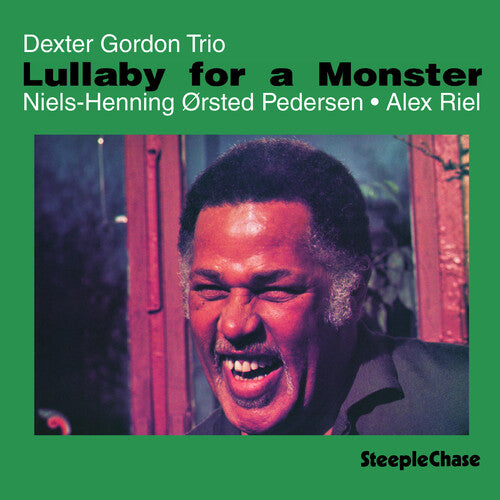 Gordon, Dexter: Lullaby for a Monster