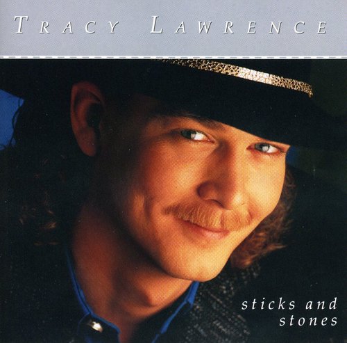Lawrence, Tracy: Sticks & Stones