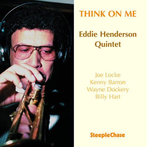 Eddie Henderson: Think on Me - COMPACT DISCS