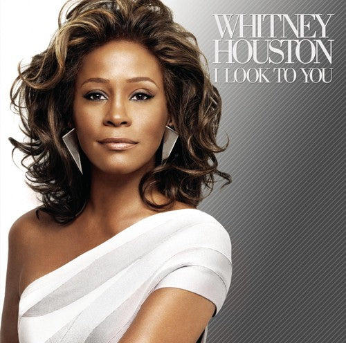 Houston, Whitney: I Look to You