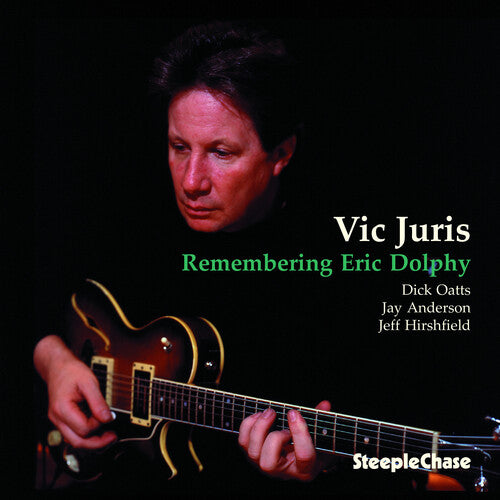 Vic Juris: Remembering Eric Dolphy - COMPACT DISCS