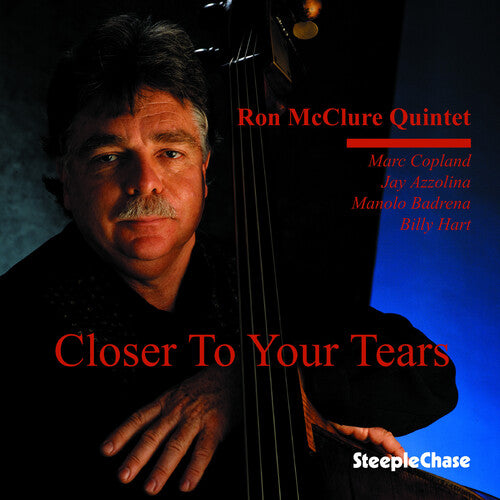 Ron McClure: Closer to Your Tears - COMPACT DISCS