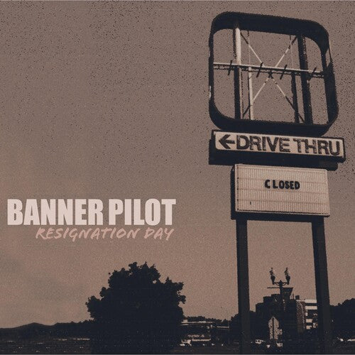Banner Pilot: Resignation Day - COMPACT DISCS