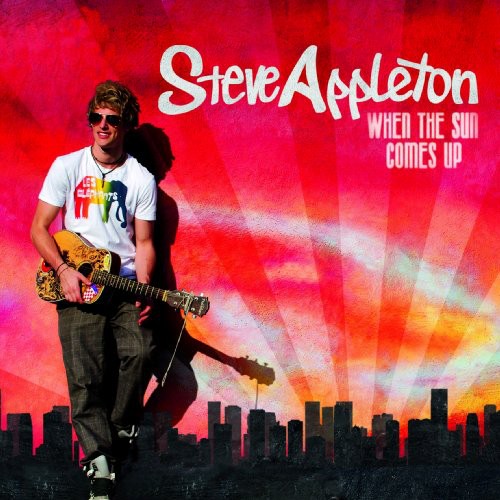 Appleton, Steve: When the Sun Comes Up