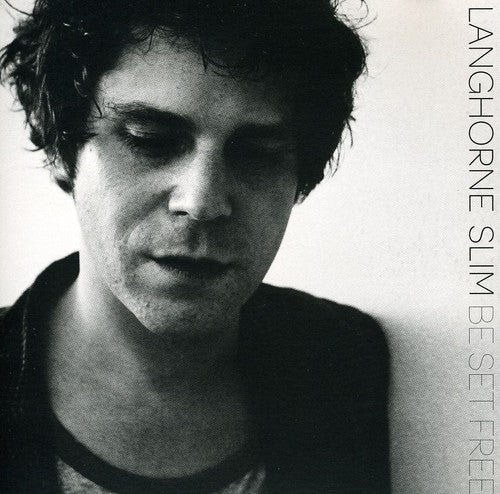 Langhorne Slim: Be Set Free