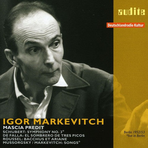 Schubert / Rias-Symphonie Orchester / Markevitch: Igor Markevitch 1