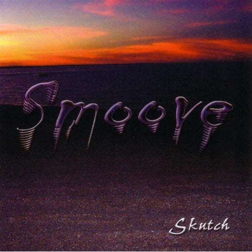 Skutch: Smoove