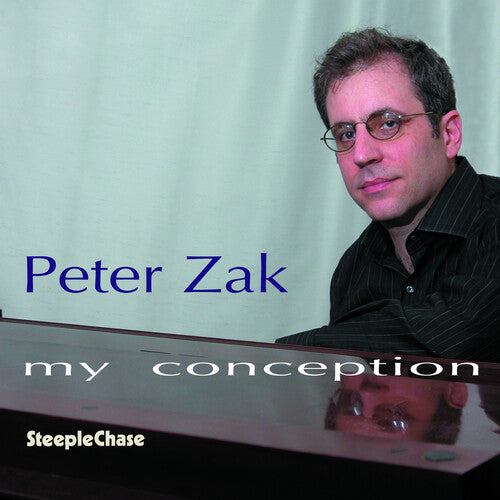 Peter Zak: My Conception - COMPACT DISCS
