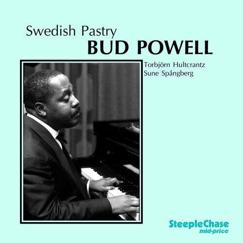 Powell, Bud: Swedish Pastry