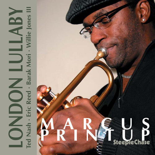 Marcus Printup: London Lullaby - COMPACT DISCS
