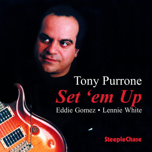 Tony Purrone: Set Em Up - COMPACT DISCS