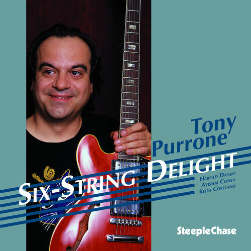 Tony Purrone: Six-String Delight - COMPACT DISCS