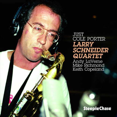 Larry Schneider: Just Cole Porter - COMPACT DISCS