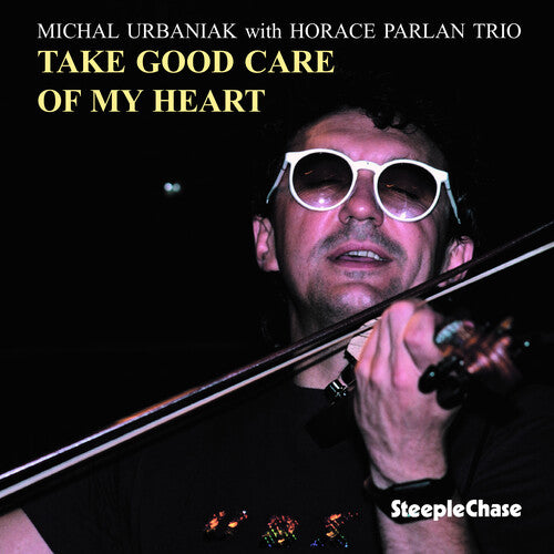 Michal Urbaniak: Take Good Care of My Heart - COMPACT DISCS