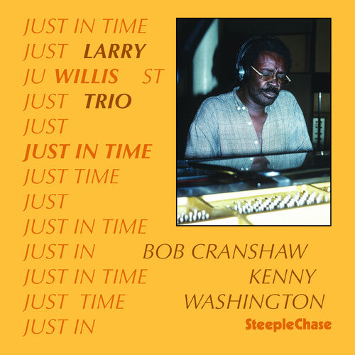 Larry Willis: Just in Time - COMPACT DISCS
