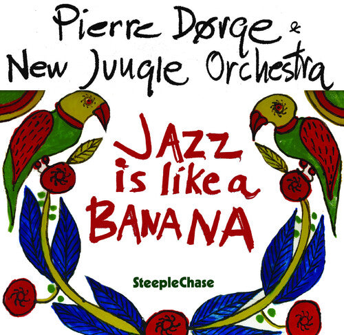 Pierre D rge: Jazz in Like a Banana - COMPACT DISCS